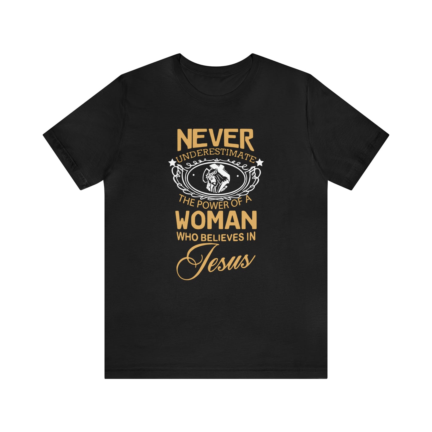 Never underestimate a woman T-Shirt