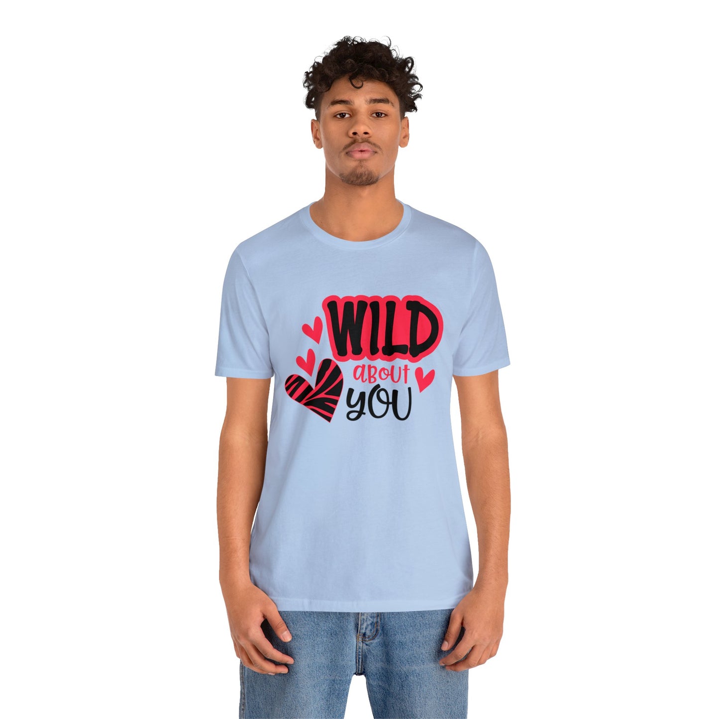 Wild About You T-Shirt