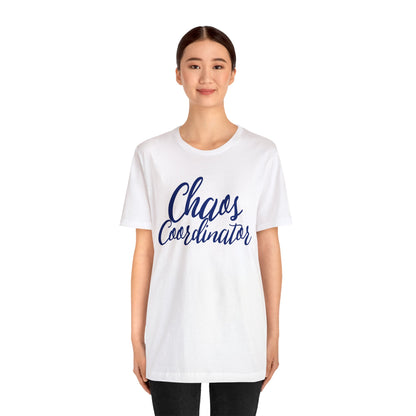 Chaos Coordinator T-Shirt