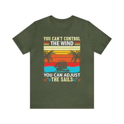 Control the winds adjust the sails vintage T-Shirt