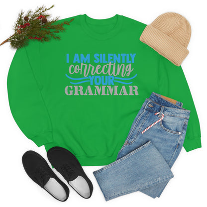 I Am Silently Correcting Your Grammar Crewneck Sweatshirt