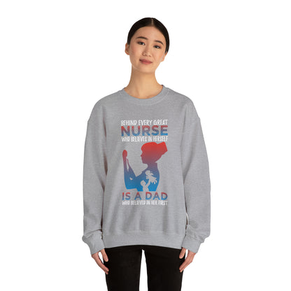 Dad believes in a daughter nurse Crewneck Sweatshirt