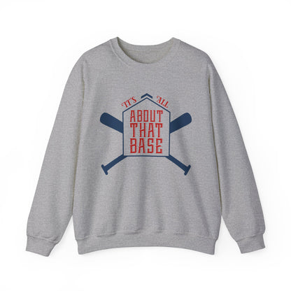 It's All About That Base Crewneck Sweatshirt