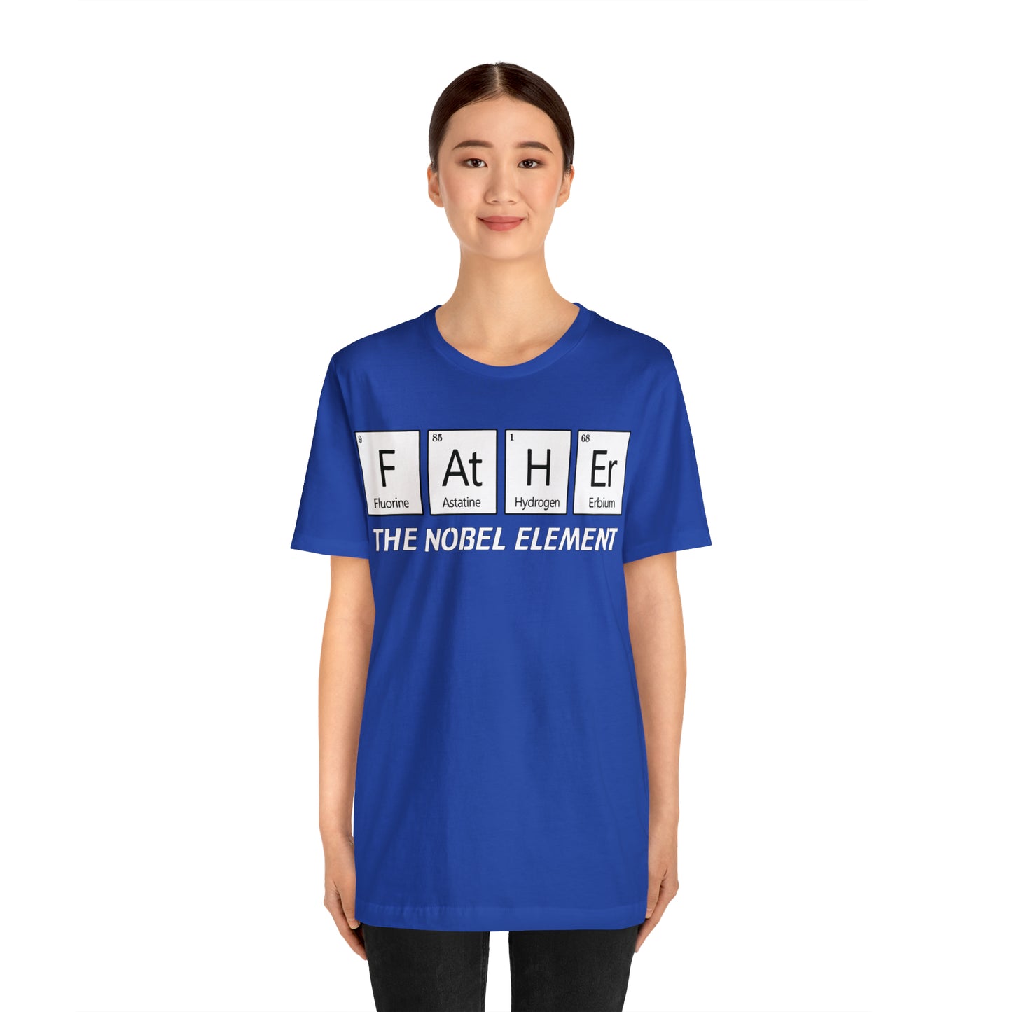 Father The Nobel Element T-Shirt