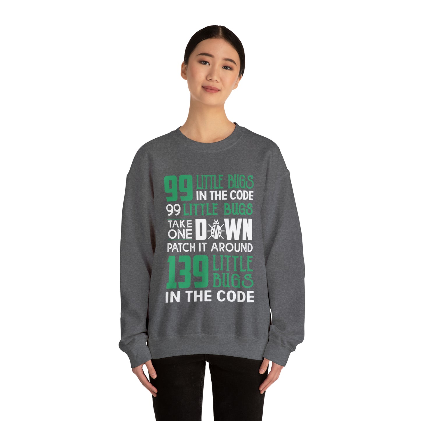 99 Little bugs in the code Crewneck Sweatshirt