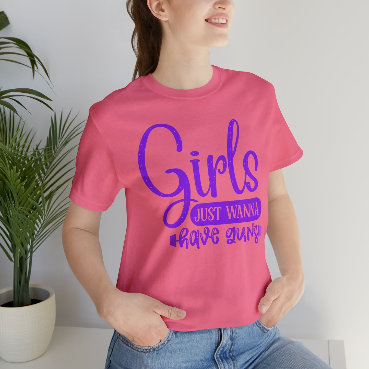 Girls Just Wanna Have Guns T-Shirt