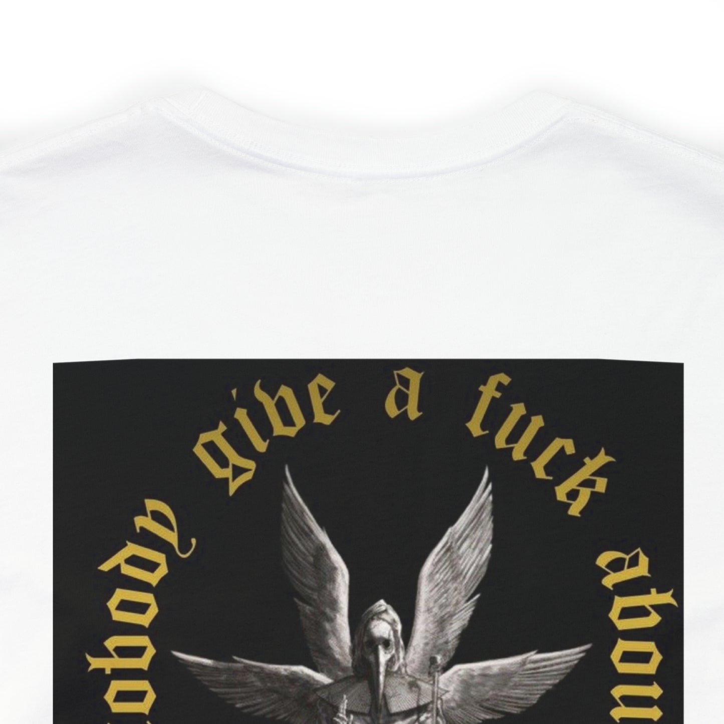 Ain't Nobody Give a F*ck about a Rule T-Shirt