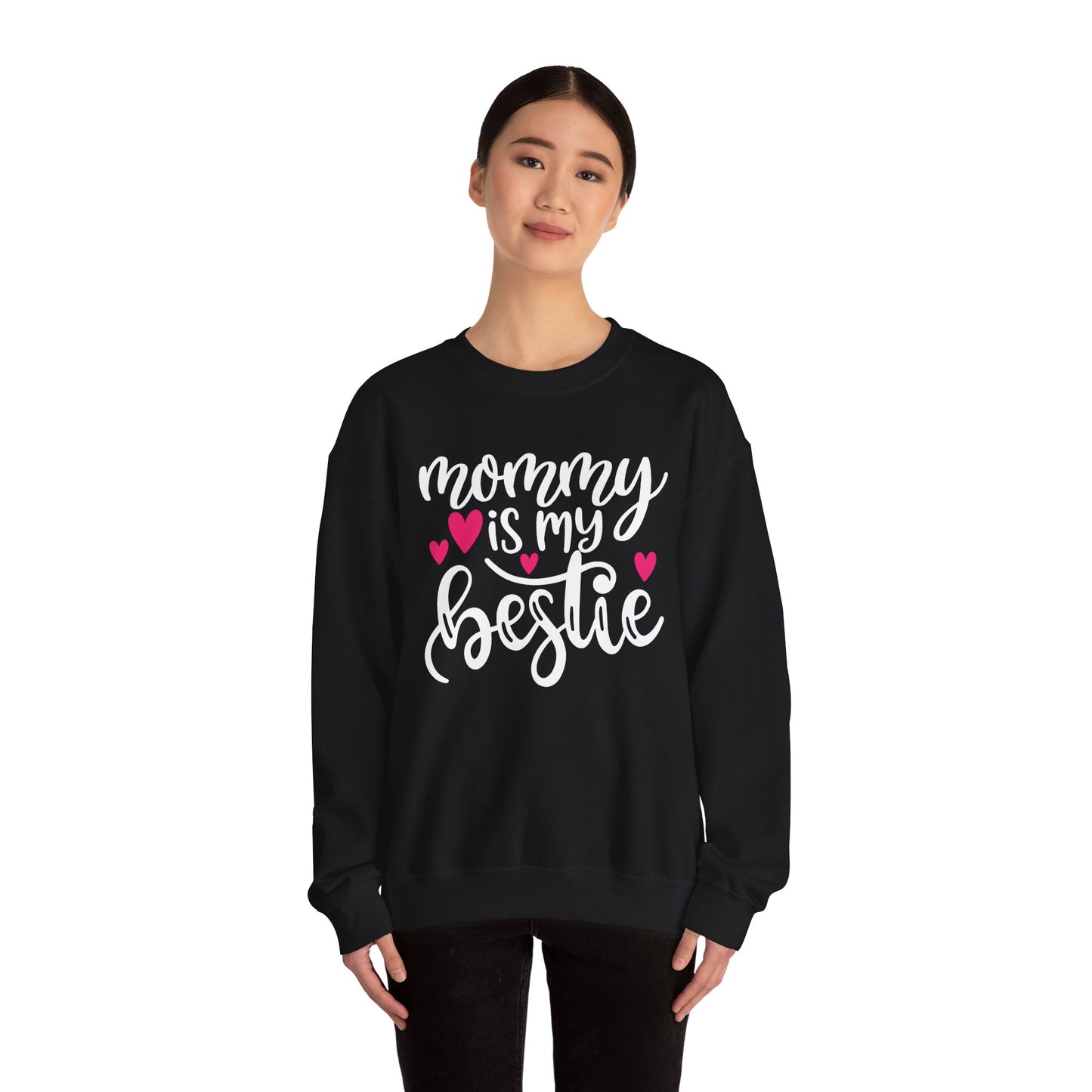 Mommy is my bestie Crewneck Sweatshirt