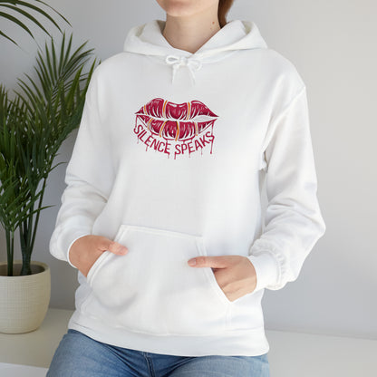 Silence Speaks Hoodie