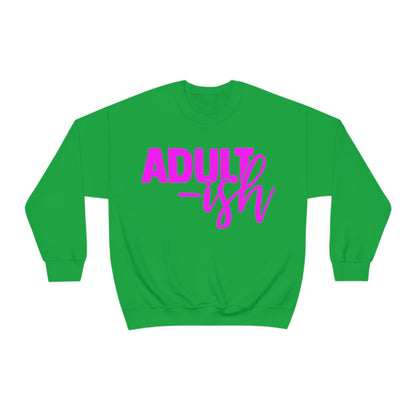 Adult-ish Crewneck Sweatshirt