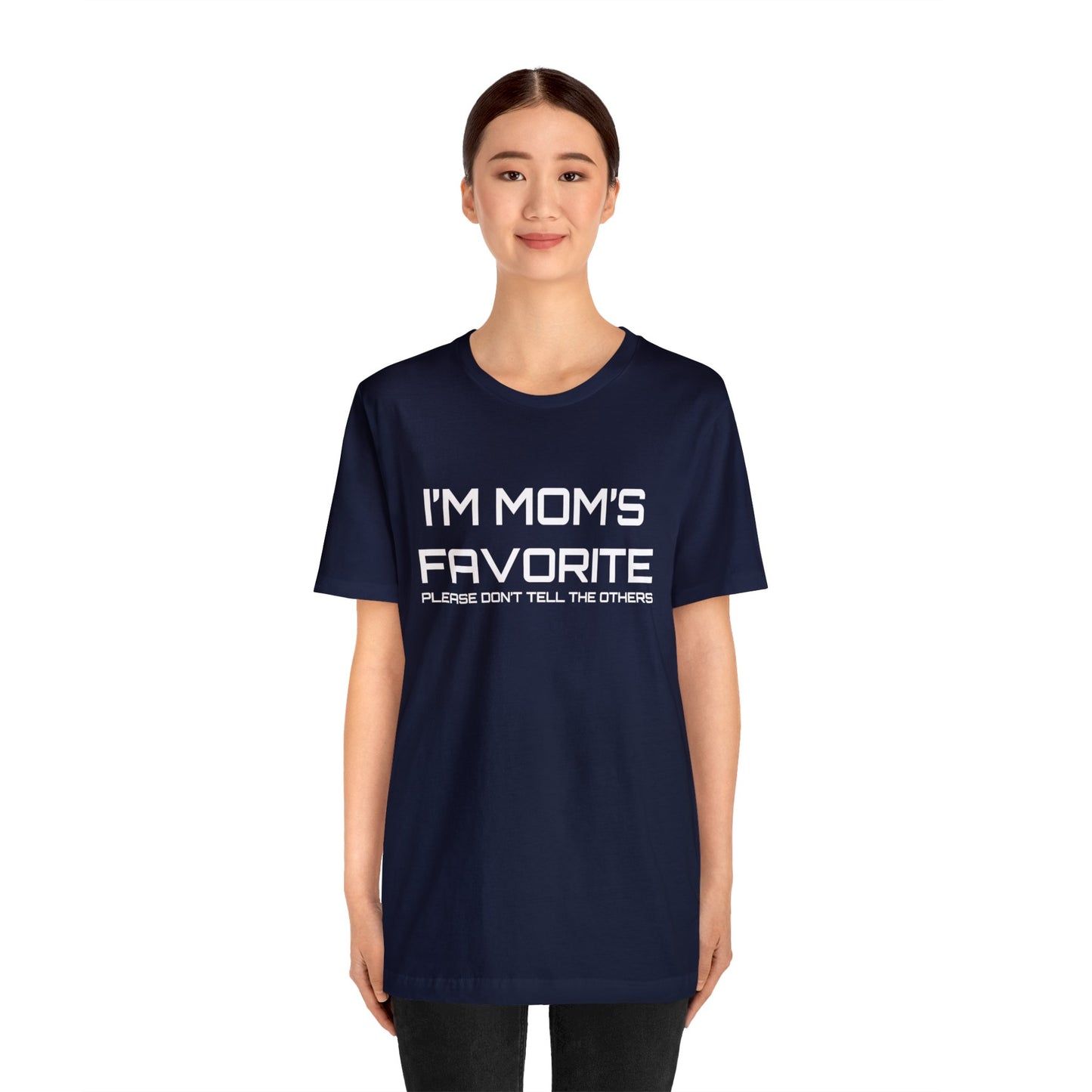 Mom's favorite child T-Shirt