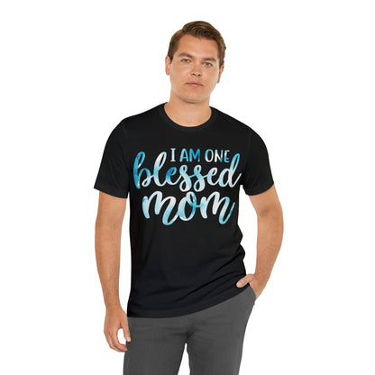 I am one blessed mom T-Shirt