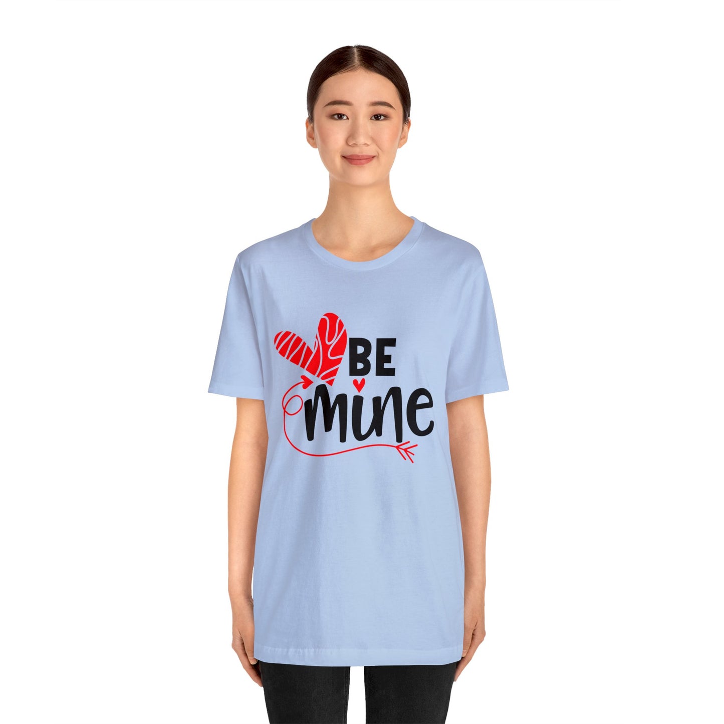 Be mine hearted T-Shirt