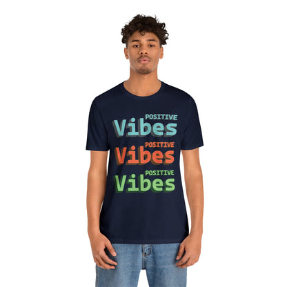 Positive Vibes T-Shirt