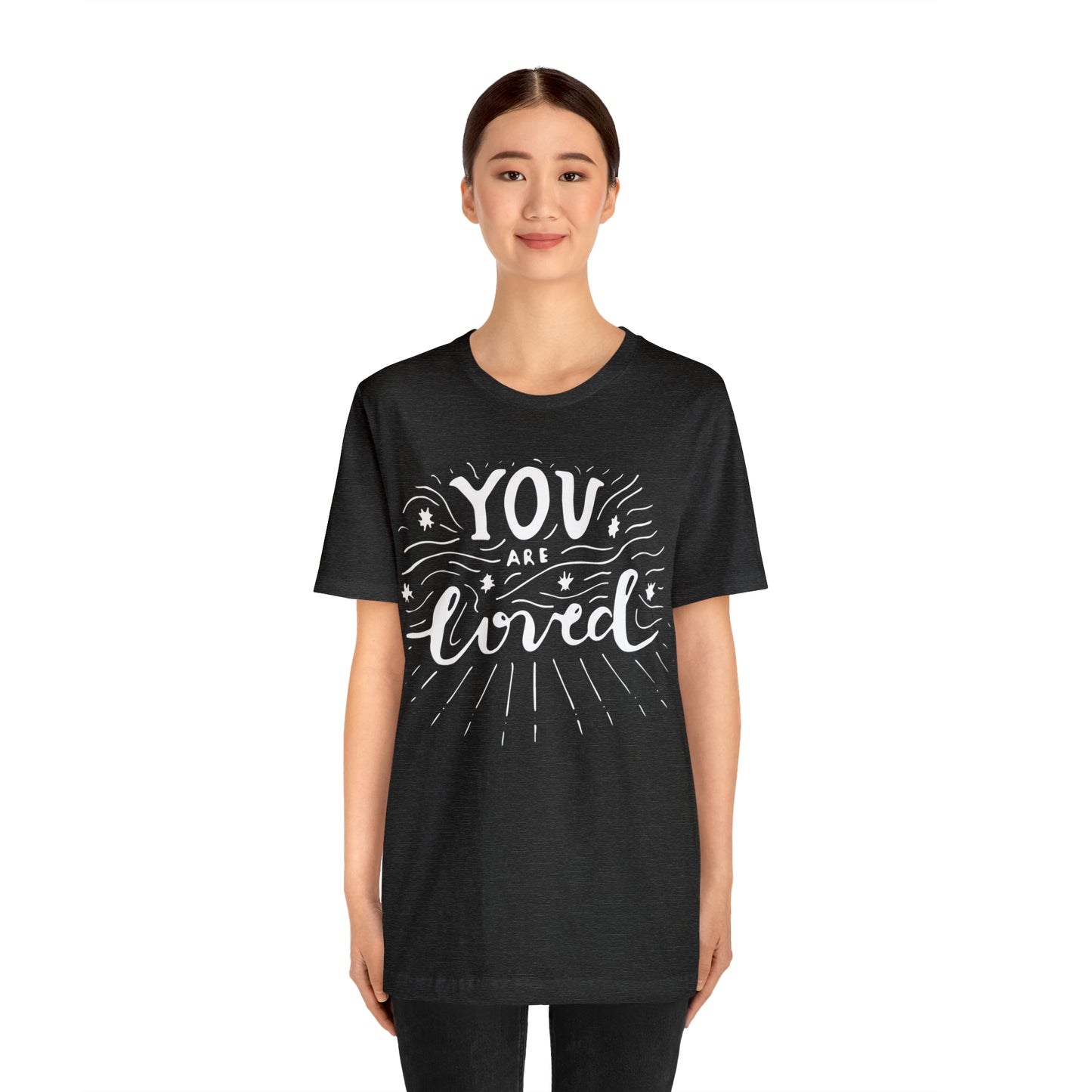 You-are loved T-Shirt