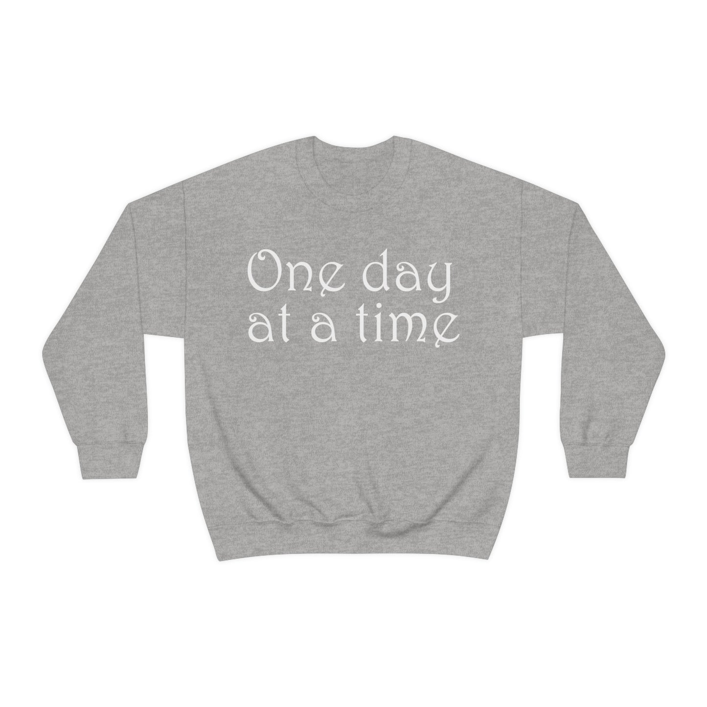 One-Day-at-a-time Crewneck Sweatshirt