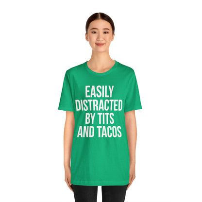 Easily distracted by tacos T-Shirt