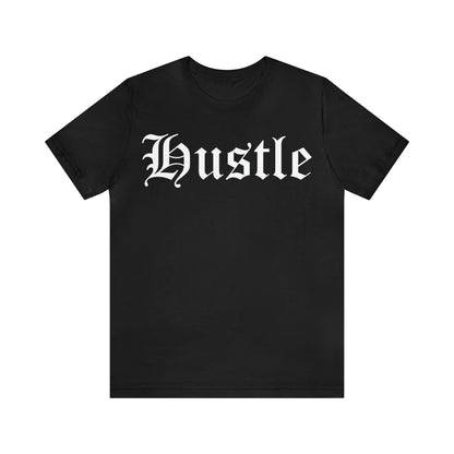 Hustle 1 T-Shirt