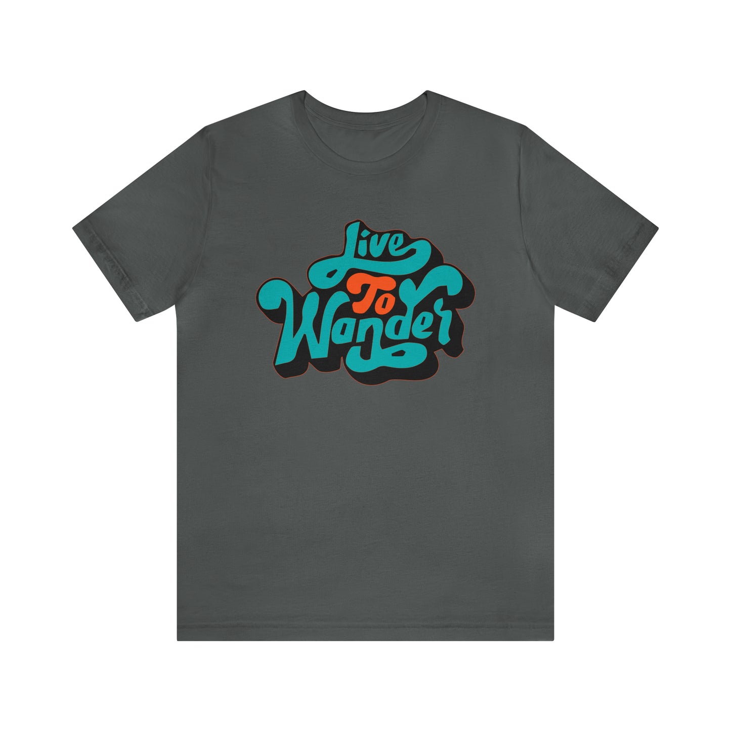 Live to wonder vintage Unisex Tee Shirt