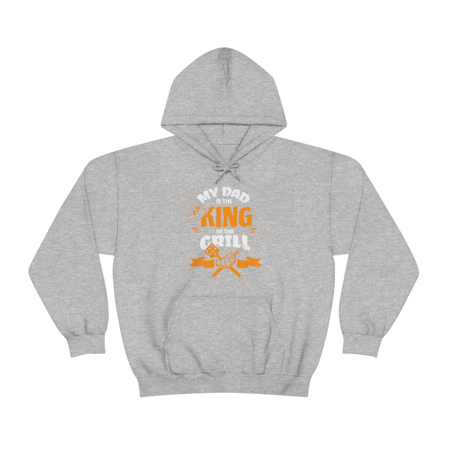 My Dad Is King Of The Grill Hoodie