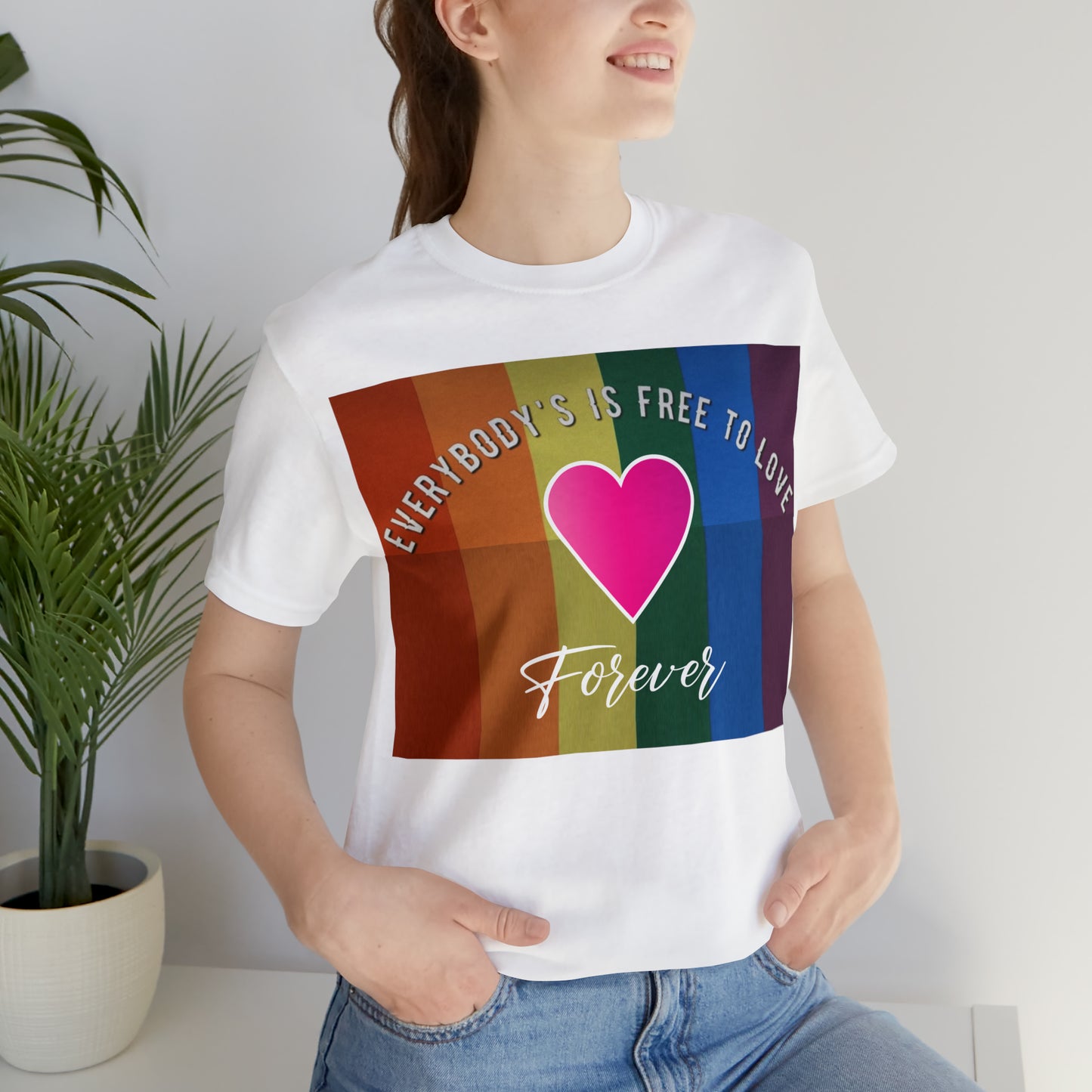 Everybody's Is Free To Love T-Shirt