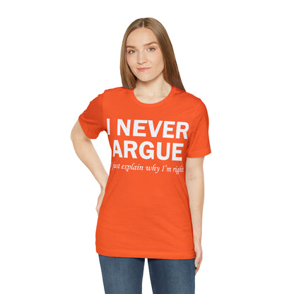 Always right T-Shirt