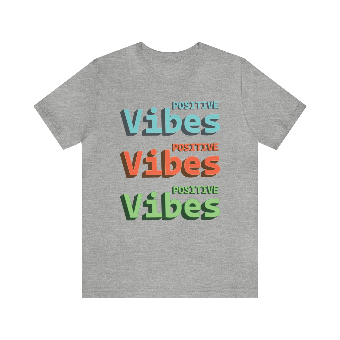 Positive Vibes T-Shirt