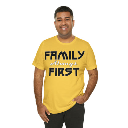 Family-Always-First T-Shirt