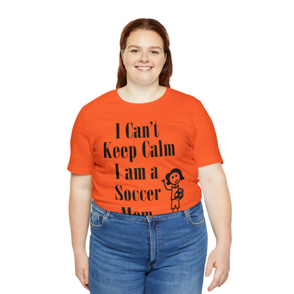 I can't keep calm I'm a soccer mom T-Shirt