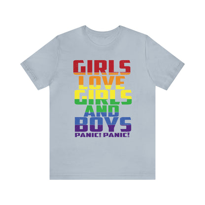 Girls Love Girls and Boys T-Shirt