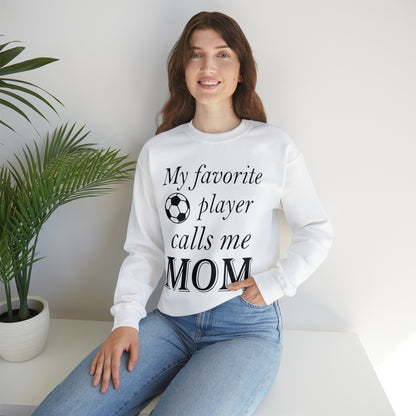 Mom Favorite Soccer player Crewneck Sweatshirt