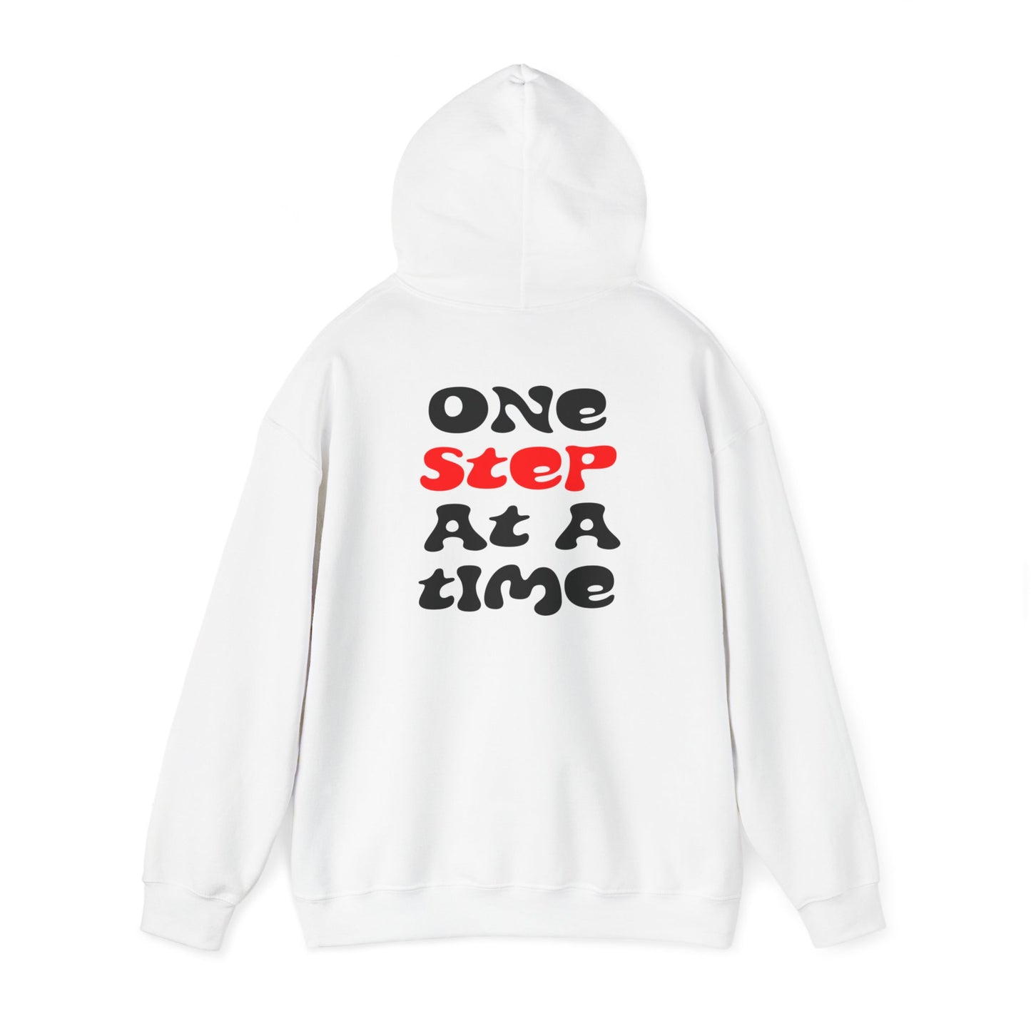 One step at a time Hoodie