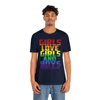 Girls Love Girls and Boys T-Shirt