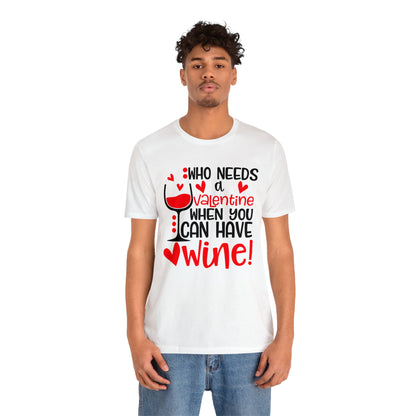 Valentine vs Wine T-Shirt