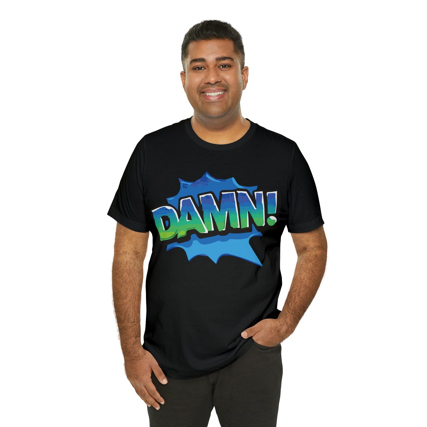 Damn! colorful T-Shirt