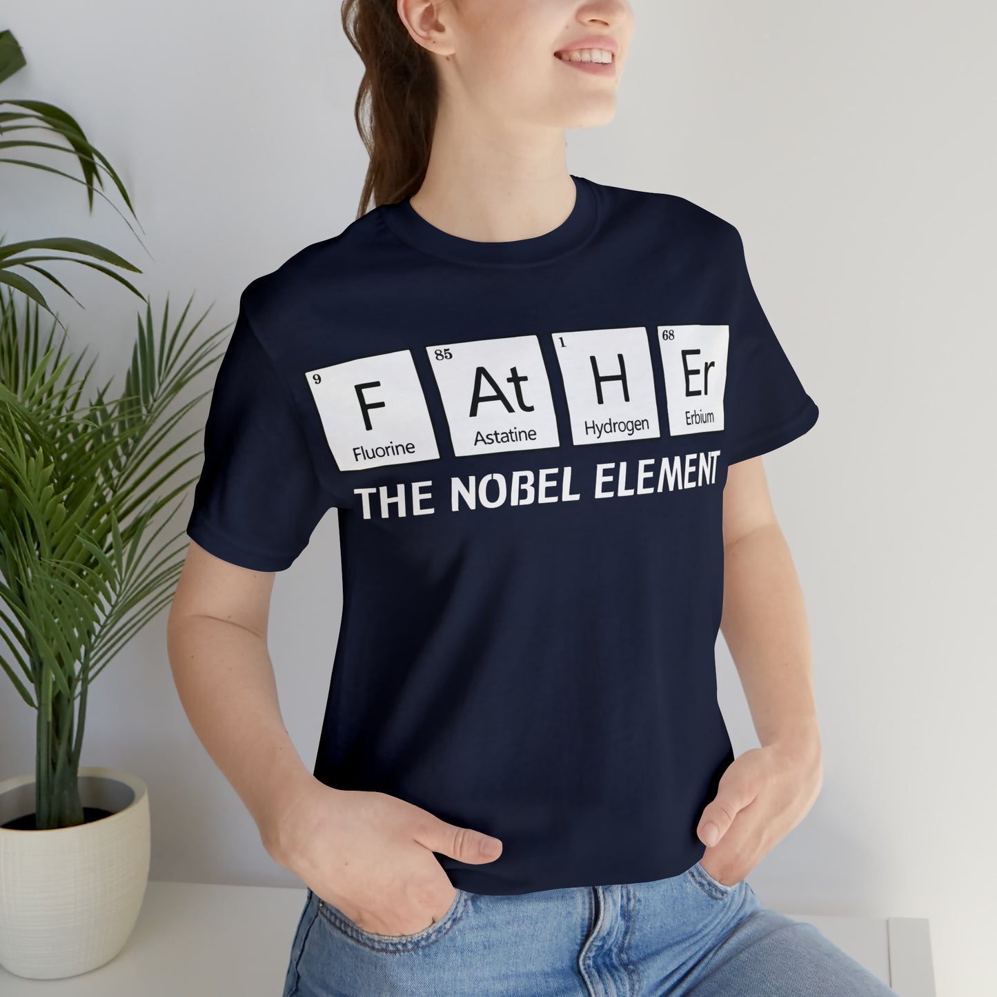 Father The Nobel Element T-Shirt