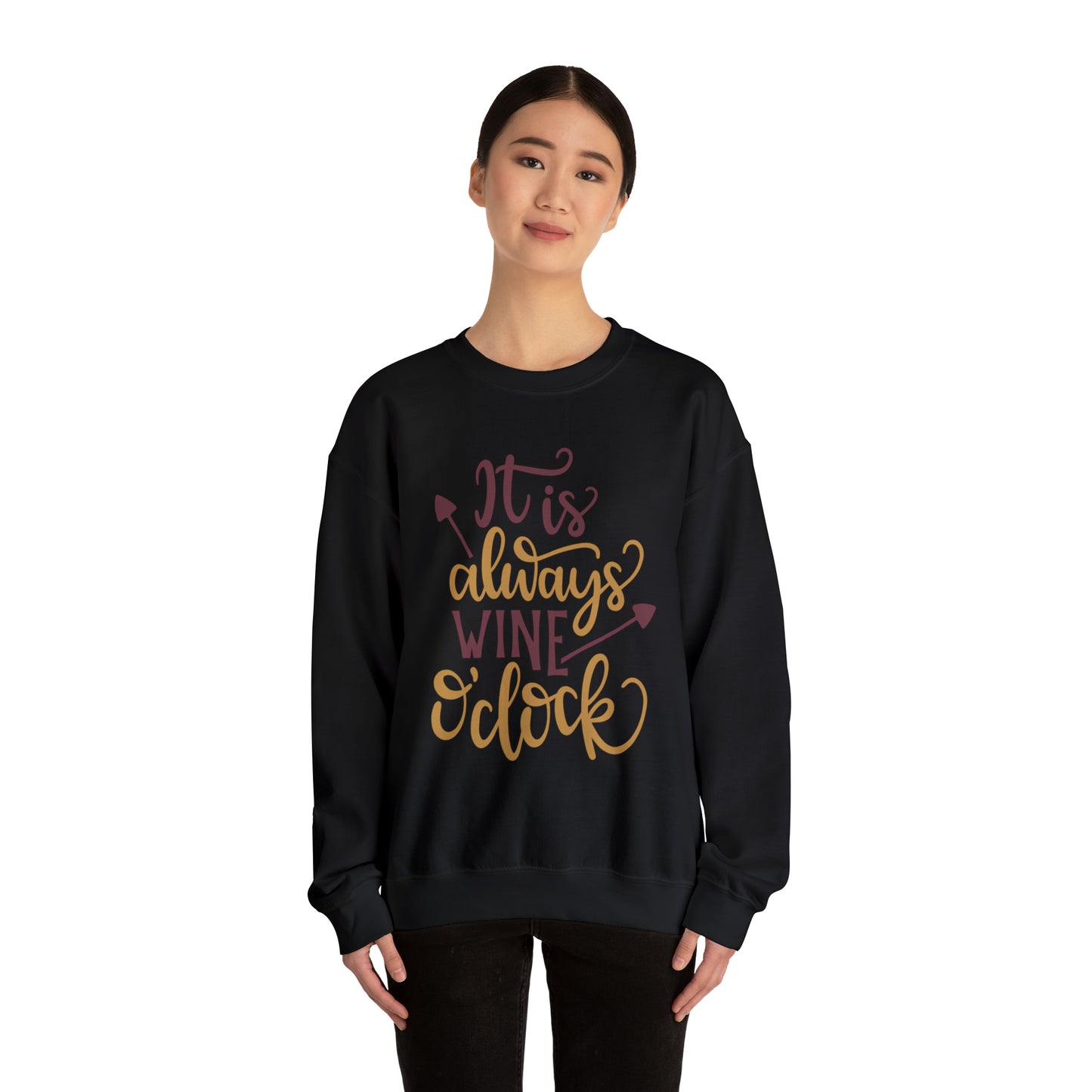 It_is_always_wine_oclock Crewneck Sweatshirt