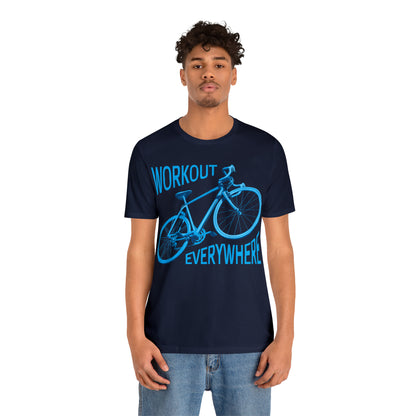 Workout everywhere bike T-Shirt