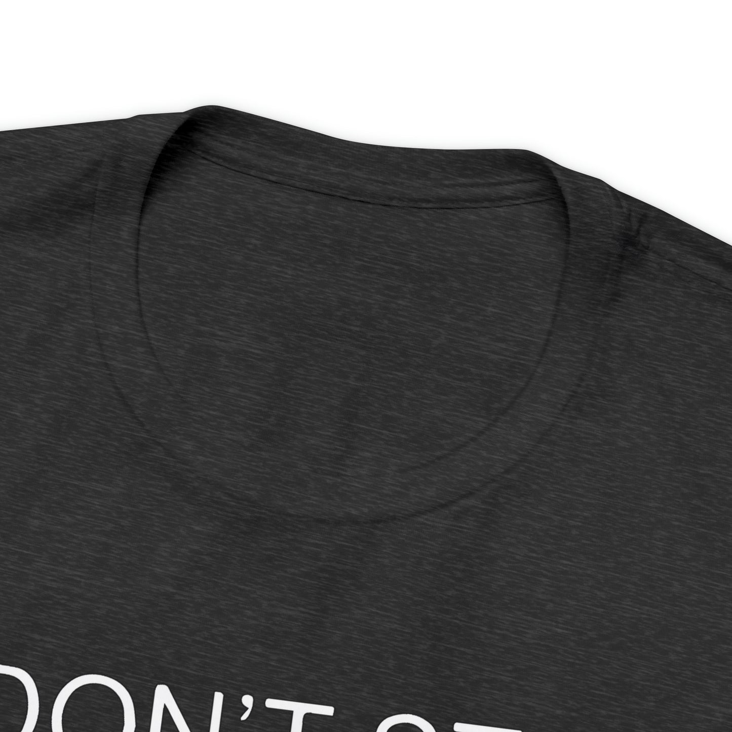 I Don't Stop gym T-Shirt