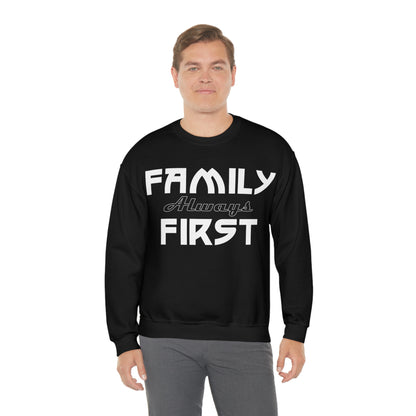 Family always first Crewneck Sweatshirt