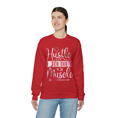 Hustle for the Muscle Crewneck Sweatshirt