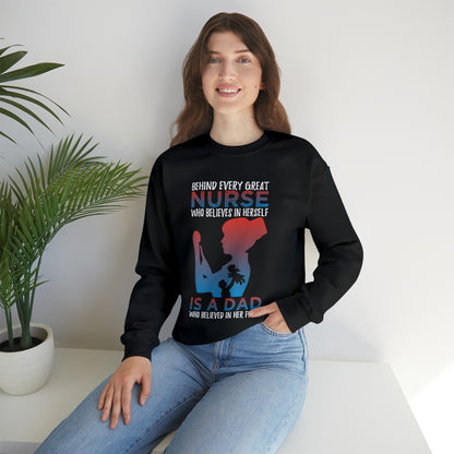 Dad believes in a daughter nurse Crewneck Sweatshirt