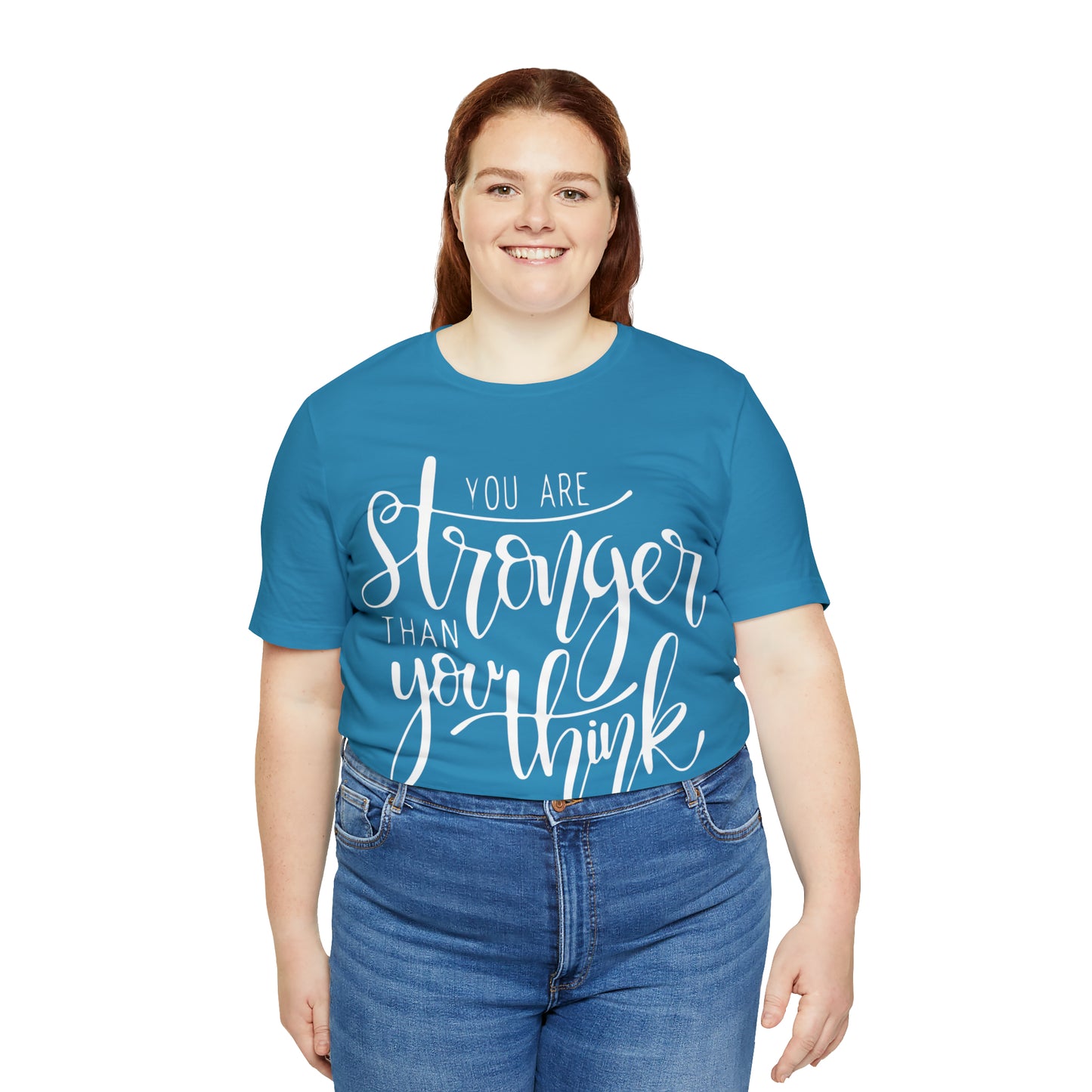 You are stronger than you think T-Shirt