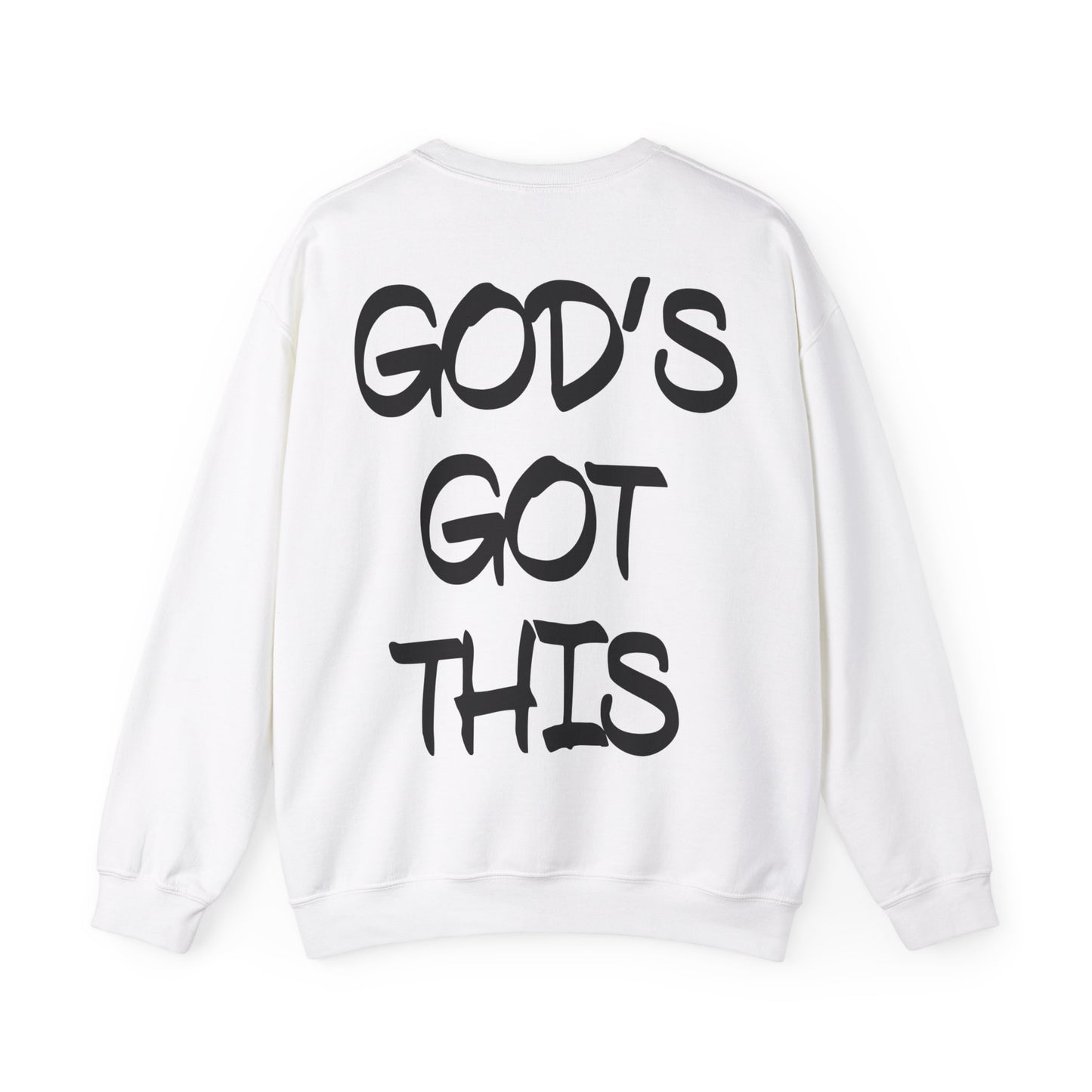 God's got this Crewneck Sweatshirt