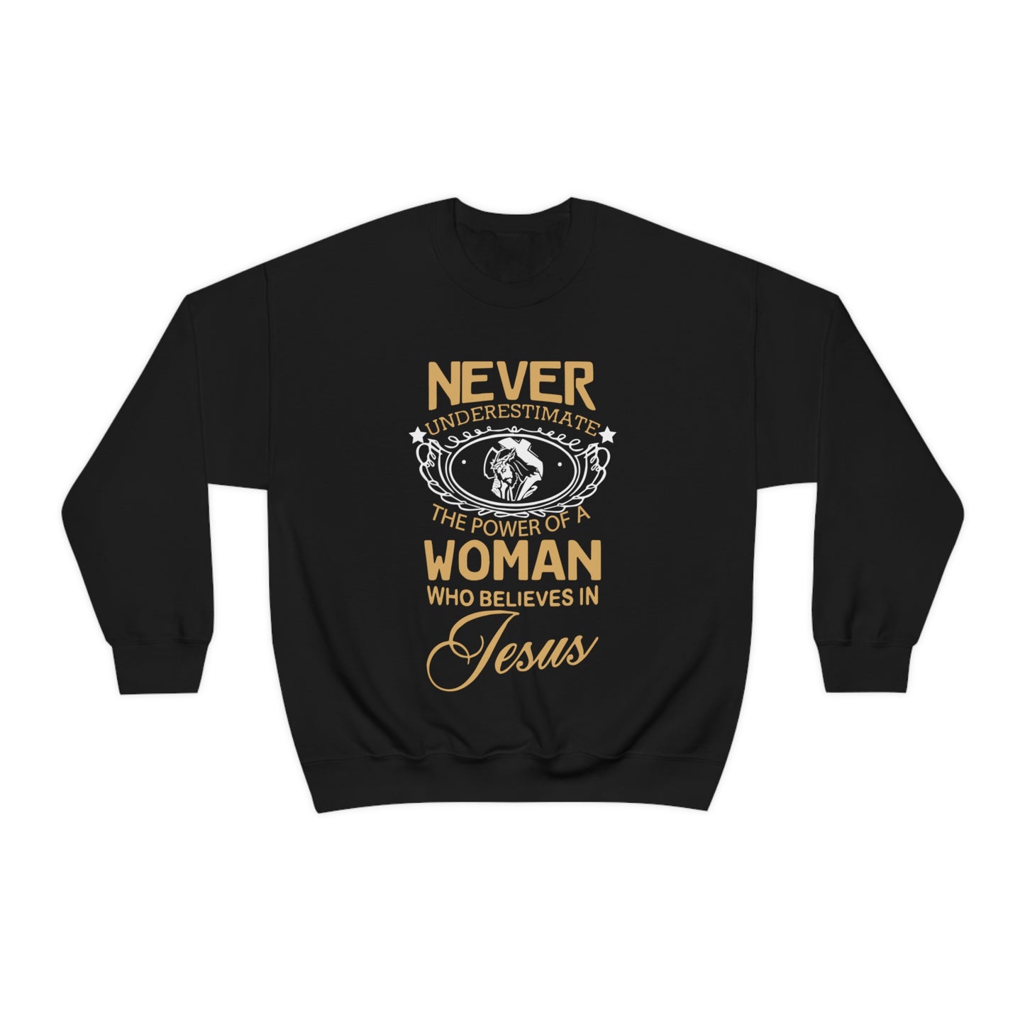 Never underestimate a woman Crewneck Sweatshirt