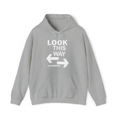 Look this way I'm Married Hoodie