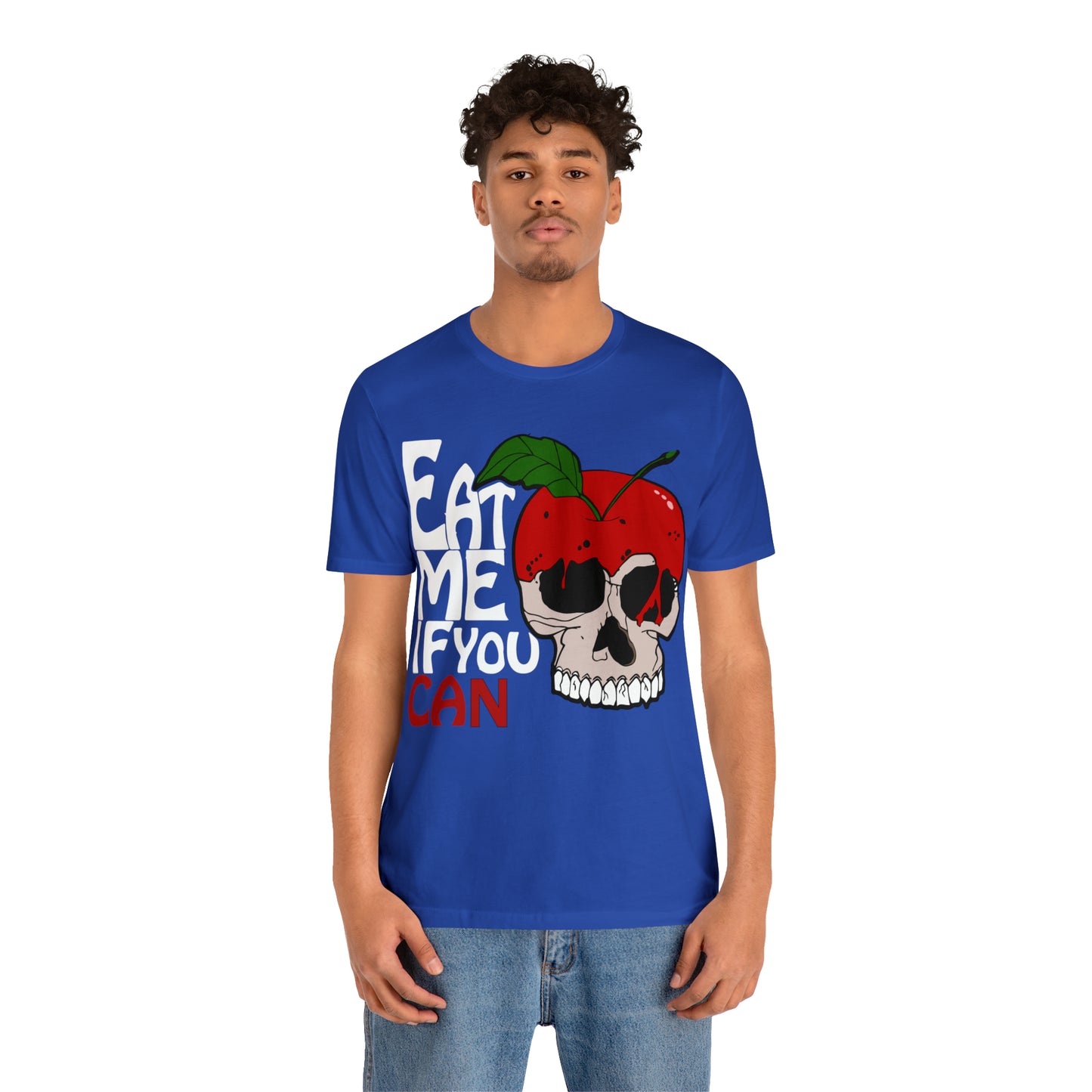 Eat me if you can 1 T-Shirt