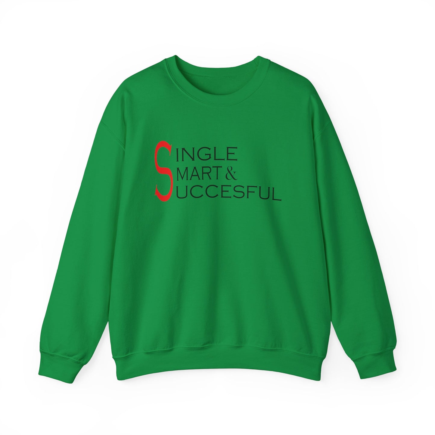 Single smart & successful Crewneck Sweatshirt