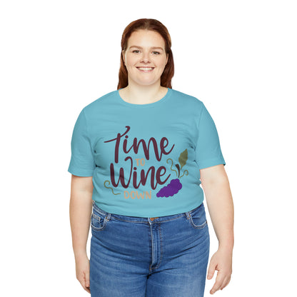 Time_to_wine_down T-Shirt