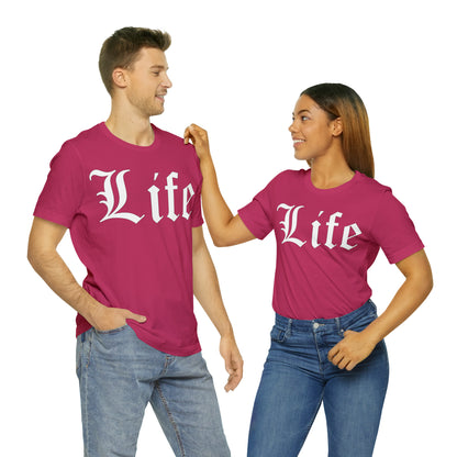 Life 1 T-Shirt